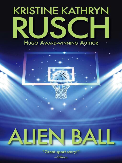 Title details for Alien Ball by Kristine Kathryn Rusch - Available